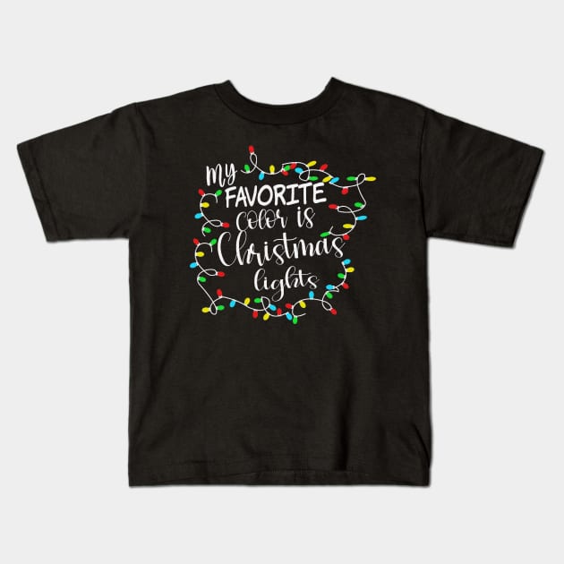 My Favorite Color Is Christmas Lights Kids T-Shirt by Mhoon 